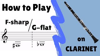 Clarinet  How to Play Low Fsharp Gflat [upl. by Winfield]