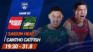 🔴 Livestream Saigon Heat  Cantho Catfish  Game 60  Giải bóng rổ chuyên nghiệp Việt Nam  VBA 2024 [upl. by Sadnalor]