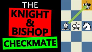 How to checkmate with a Knight and Bishop  step by step tutorial [upl. by Aelahs]