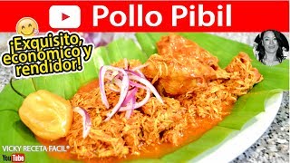 POLLO PIBIL  Vicky Receta Facil [upl. by Thornie]