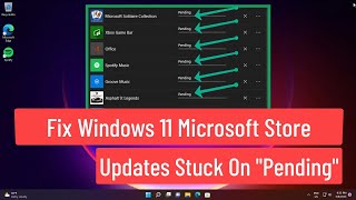 Fix Windows 11 Microsoft Store Updates Stuck On Pending [upl. by Benisch]