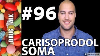 CARISOPRODOL SOMA  PHARMACIST REVIEW  96 [upl. by Durrell]