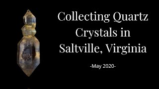 Collecting Quartz Crystals in Saltville Virginia [upl. by Walrath]