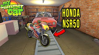 HONDA NSR50  My Summer Car Mod 219  Radex [upl. by Ellehsyt]