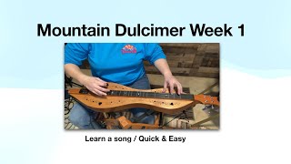 Mountain Dulcimer Week 1  How to strum  patterns metronome  song [upl. by Rahas296]