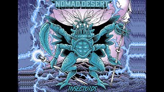 Nomad Desert  Insectoids Full Album [upl. by Idnic]