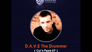 DAVE the Drummer  CutnPaste Original [upl. by Eleda]