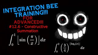 Integration Bee Training for Advanced 126  Constructive Summation [upl. by Ococ]