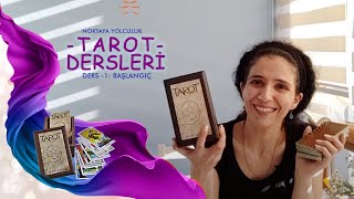 Tarot Dersleri  1 Başlangıç [upl. by Esertap]