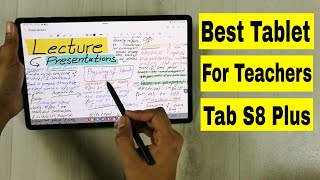 Best Android Tablet for Teachers  Samsung Tab S8 Plus  Top 7 Reasons [upl. by Jeannie]