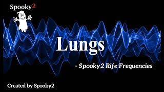 Lungs  Spooky2 Rife Frequencies [upl. by Deuno]