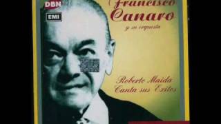 FRANCISCO CANARO  ROBERTO MAIDA  MILONGA CRIOLLA  1936 [upl. by Possing804]