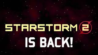 Starstorm 2 v068 Release Trailer [upl. by Constantina670]