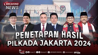 BREAKING NEWS  KPUD Jakarta Umumkan Hasil Pilkada Jakarta 2024 [upl. by Poulter685]