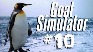 PENGUIN POWER  Goat Simulator  Part 10 [upl. by Sihon775]