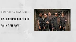 Five Finger Death Punch  Wash it all away instrumental [upl. by Papagena]