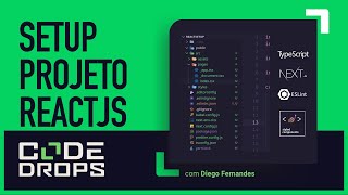 Como inicio meus apps com ReactJS Nextjs TypeScript ESLint e Styled Components  CodeDrops 50 [upl. by Dnomasor]