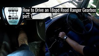 How to drive a Road Ranger Gearbox part 1 [upl. by Artimed]