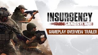 Insurgency Sandstorm  Gameplay Overview Trailer [upl. by Elad]