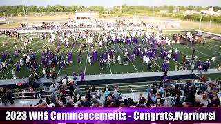 2023 WHS Commencements [upl. by Poler389]