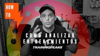 Como analizar un entrenamiento en Trainingpeaks [upl. by Branca]