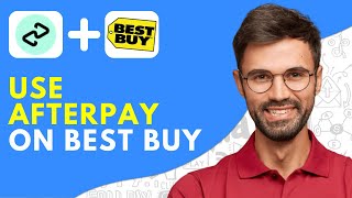 How to Use Afterpay on Best Buy  2025 Easy [upl. by Lesde]