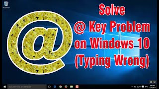 at key Shift2 Not Working Typing Wrong Character quot on Windows 10 [upl. by Feinberg514]