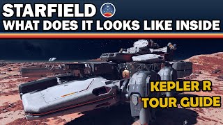 Starfield Kepler R Ship Tour Guide  What Does It Look Like Inside [upl. by Vyse]