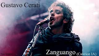 Gustavo Cerati Zanguango Cancion IA [upl. by Anirrehs]