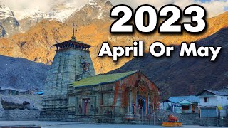 Kedarnath in May and April kedarnath Yatra 2023 Kedarnath yatra tour guide Kedar yatra kaise jaye [upl. by Noivaz]