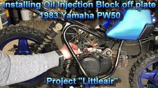 Yamaha PW50 Oil Injector pump block off install [upl. by Eneli]