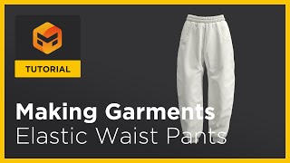 Marvelous Designer 11 Tutorial Elastic Waist Pants [upl. by Klehm]