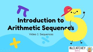 Introduction to Arithmetic Sequences [upl. by Nawtna]