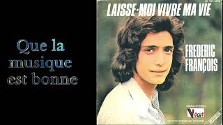 Frederic FrançoisLaisse moi vivre ma vieMa vie cest toi1973 [upl. by Nawoj]