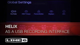 Using Helix As A USB Recording Interface  Line 6 [upl. by Notxed]