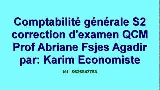 Correction dexamen de la comptabilité générale S2 de prof Abriane Fsjes Agdir [upl. by Airaet]