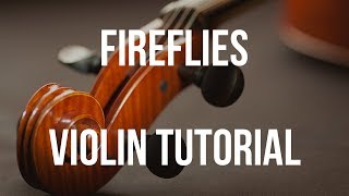 Violin Tutorial Fireflies [upl. by Noitsirhc]