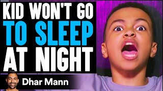 KID WONT Go To SLEEP AT NIGHT He Lives To Regret It  Dhar Mann [upl. by Schreck893]