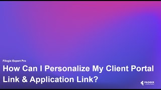 How Can I Personalize My Client Portal Link amp Application Link [upl. by Pubilis]