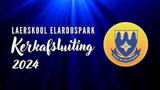 Laerskool Elarduspark Kerkafsluiting [upl. by Kcirad]