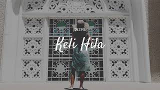 Dezine  Keli Hila Audio [upl. by Nepsa]