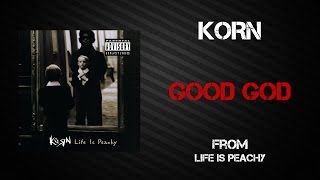 Korn  Good God Lyrics Video [upl. by Giah687]