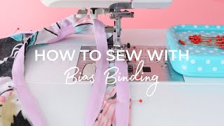 HOW TO SEW WITH BIAS BINDING [upl. by Rog415]