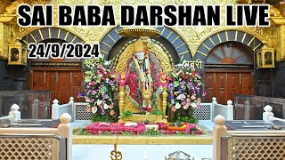 Live Shirdi Sai Baba Temple  24 SEPTEMBER 2024 ToDay Shirdi Live [upl. by Etteiram]