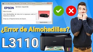 Solución de Almohadillas Epson L3110 [upl. by Ainotna886]