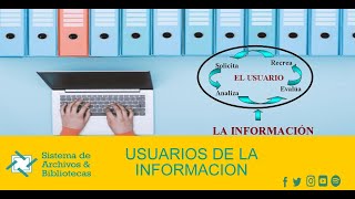 USUARIOS DE LA INFORMACION [upl. by Eedyah]