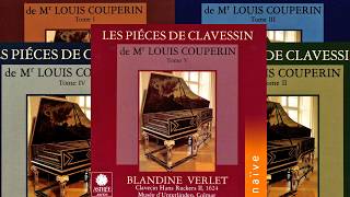 Louis Couperin  Pièces pour Clavecin  Presentation recording of the Century  Blandine Verlet [upl. by Jeane15]