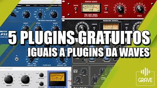 5 Plugins Gratuitos iguais a Plugins da Waves [upl. by Nalim]