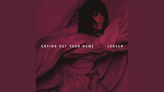 Crying Out Your Name [upl. by Claudy]