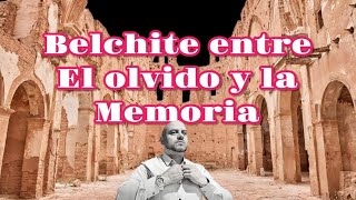 Belchite entre el olvido y la memoria [upl. by Cianca]